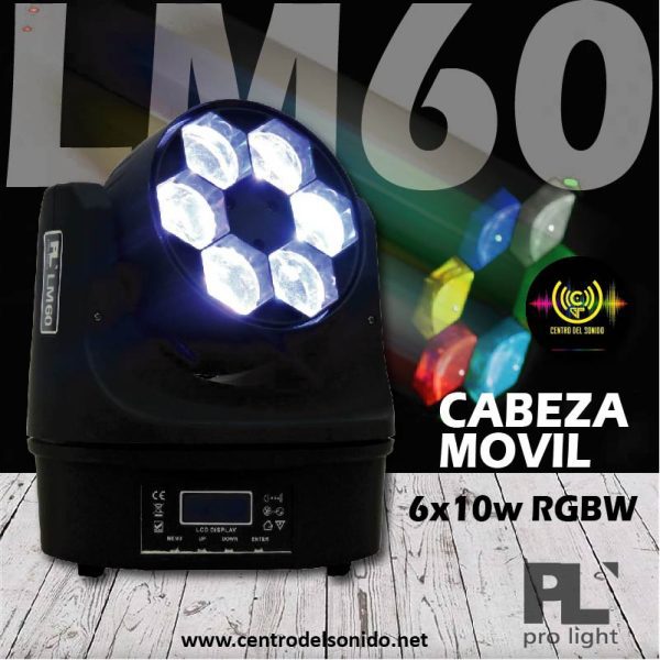 cabeza mÓvil lm60 6x10w rgbw pl pro light (copia) cabeza mÓvil lm60 6x10w rgbw pl pro light (copia)