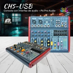 ch5 usb consola con interfaz de audio – pa pro audio