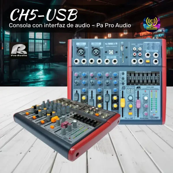 ch5 usb consola con interfaz de audio – pa pro audio