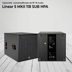 subwoofer autoamplificado de 18″ hk audio linear 5 mkii 118 sub hpa