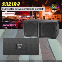 s3218a subwoofer 4000watt audiocenter activo controlado por dsp